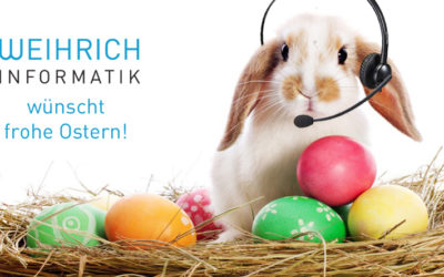 Weihrich Informatik wünscht frohe Ostern!                                 